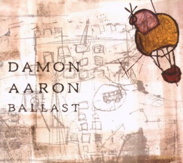Damon Aaron-Ballast [CD]