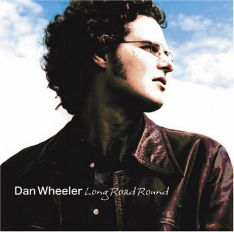 Dan Wheeler-Long Road Round [CD]