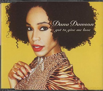 Dana Dawson-Got To Give Me Love [CD]