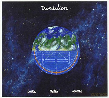Dandelion: Dandelion - Laika Belka Strelka [CD]