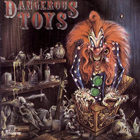 Dangerous Toys: Dangerous Toys [CD]