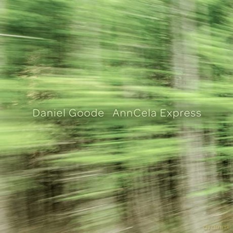 Daniel Goode: Anncela Express - 94 [CD]