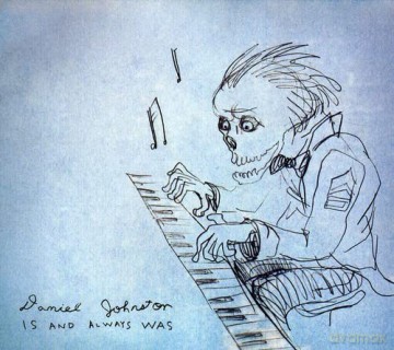 Daniel Johnston-Is And Always Was [CD]
