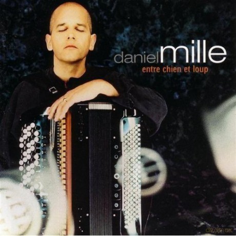 Daniel Mille-Entre Chien Et Loup [CD]