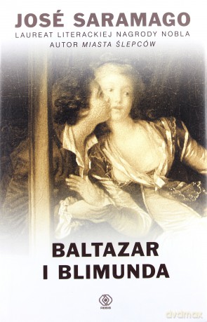 Balatazar i Blimunda - Jose Saramago [KSIĄŻKA]
