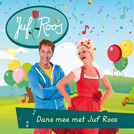 Juf Roos: Dans Mee Met Juf Roos [CD]