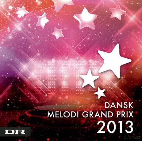 Dansk Melodi Grand Prix 2013 [CD]