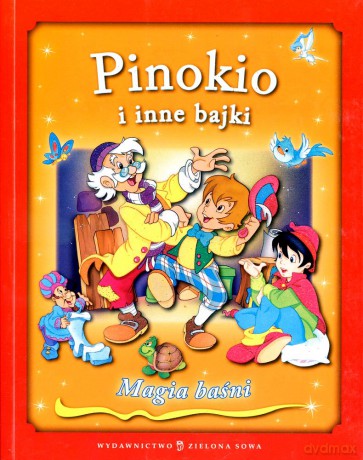 Pinokio i inne bajki [KSIĄŻKA]