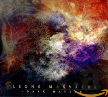 Leons Massacre: Dark Matter (digipack) [CD]