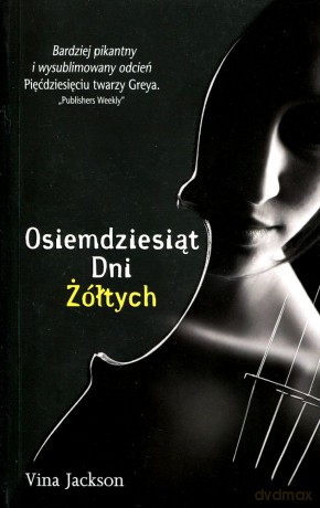Osiemdziesiąt dni żółtych - Vina Jackson [KSIĄŻKA]