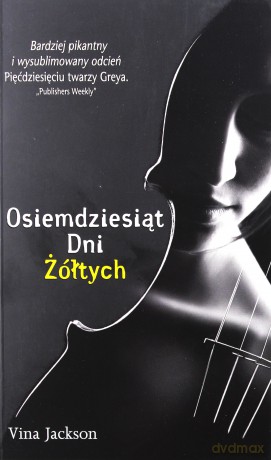 Osiemdziesiąt dni żółtych - Vina Jackson [KSIĄŻKA]