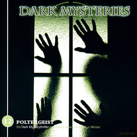 Dark Mysteries: Dark Mysteries 12-Poltergeist [CD]