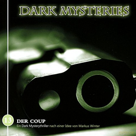 Dark Mysteries: Dark Mysteries 13-Der Coup [CD]