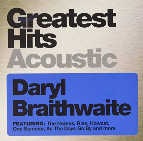 Daryl Braithwaite-Greatest Hits Acoustic [CD]