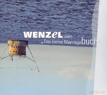Wenzel: Das Kleine Meertagebuch [CD]