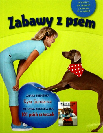 Zabawy z psem - Kyra Sundance [KSIĄŻKA]