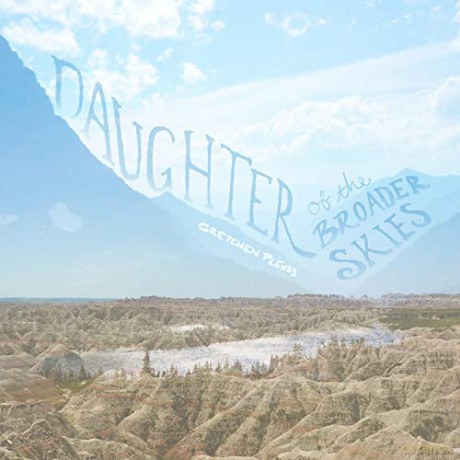 Gretchen Pleuss: Daughter Of The Broader S [CD]