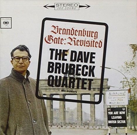 Dave Brubeck Quartet-Brandeburg Gate Revisited [CD]