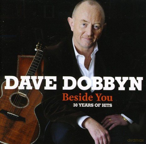 Dave Dobbyn-Beside You: 30 Years Of Hits [2CD]