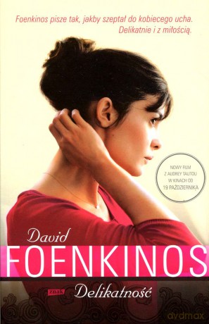 Delikatność - David Foenkinos [KSIĄŻKA]