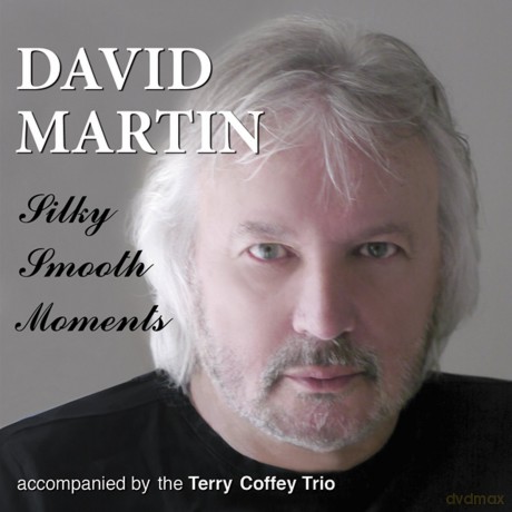 David Martin-Silky Smooth Moments [CD]