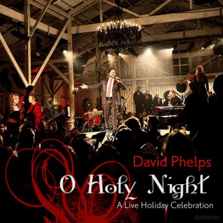 David Phelps-O Holy Night [2CD]