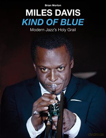 Miles Davis: Davis,Miles-The Making Of Kind Of Blue [CD]