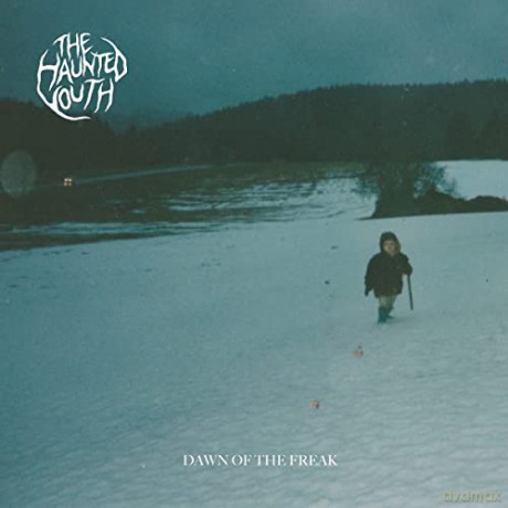 The Haunted Youth: Dawn Of The Freak [CD]