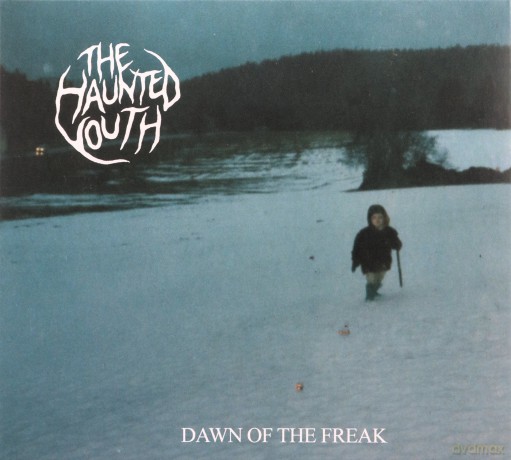The Haunted Youth: Dawn Of The Freak [CD]