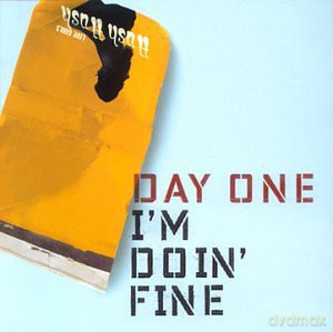 Day One-Iâ´M Doinâ´ Fine [CD]