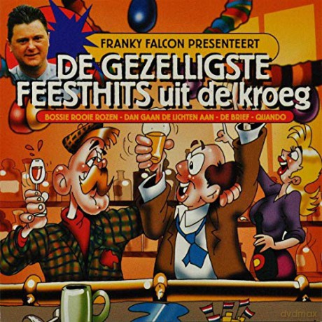De Gezelligste Feesthits Uit De Kroeg [CD]