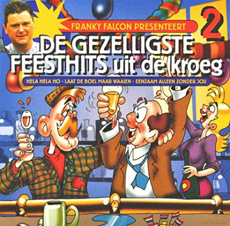 De Gezelligste Feesthits Uit De Kroeg [CD]