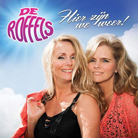 De Roffels: De Roffels - Hier Zijn We Weer! [CD]