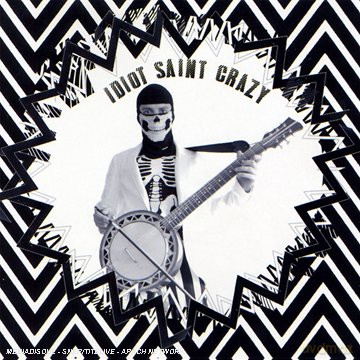 Idiot Saint Crazy: Dead Fluo Boy [CD]
