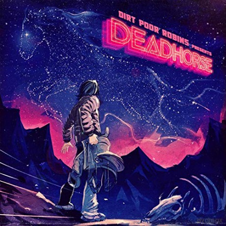 Dirt Poor Robins: Deadhorse (Deluxe) [CD]