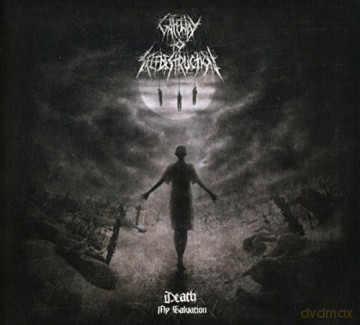 Gateway To Selfdestructio: Death, My Salavation [CD]