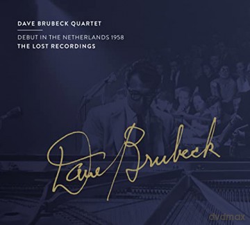Dave Brubeck Quartet: Debut In The Netherlands 1958 [CD]