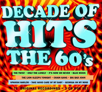 Decade Of Hits: The 60'S: Decade Of Hits: The 60's [3CD]