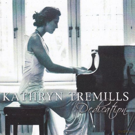 Kathryn Tremills: Dedication - 94 [CD]