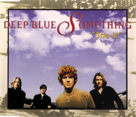Deep Blue Something-She Is [CD]