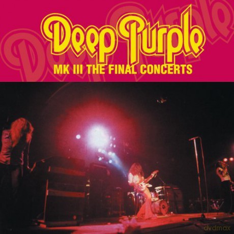 Deep Purple-Mk IIi: Final Concerts [2CD]