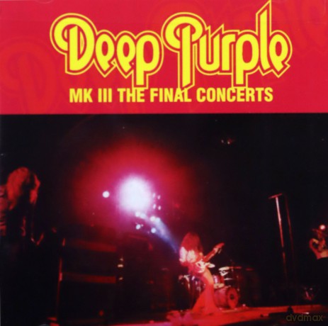 Deep Purple-Mk IIi: Final Concerts [2CD]