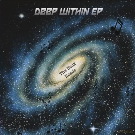 The Back Roads: Deep Within - EP [CD]