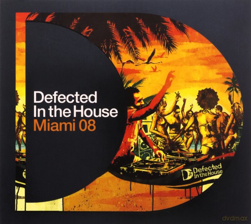 Defected In The House Miami 08 [3CD]