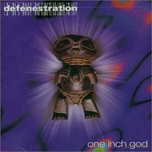 Defenestration-One Inch God [CD]