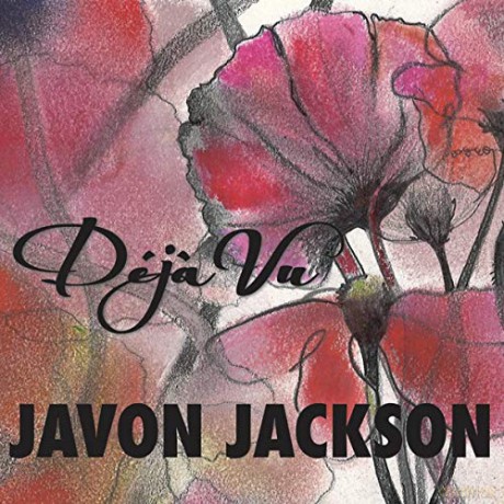 Javon Jackson: Deja Vu [CD]