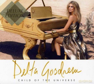 Delta Goodrem: Delta Goodrem - Child Of The Universe (Deluxe) [2CD]