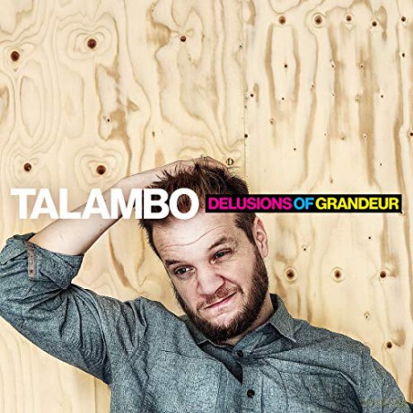 Talambo (Jori Huhtala): Delusions Of Grandeur [CD]