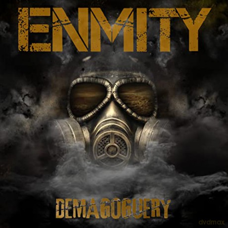 Enmity: Demagoguery [CD]