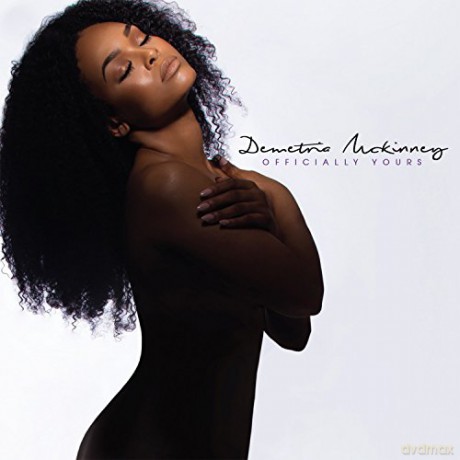 Demetria Mckinney-Officially Yours [CD]